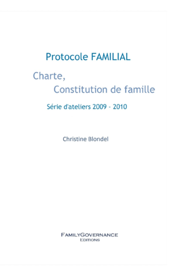 Chartes familiales, constitutions de famille, protocoles.